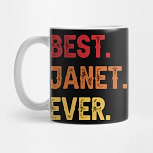 Best JANET Ever, JANET Second Name, JANET Middle Name Mug